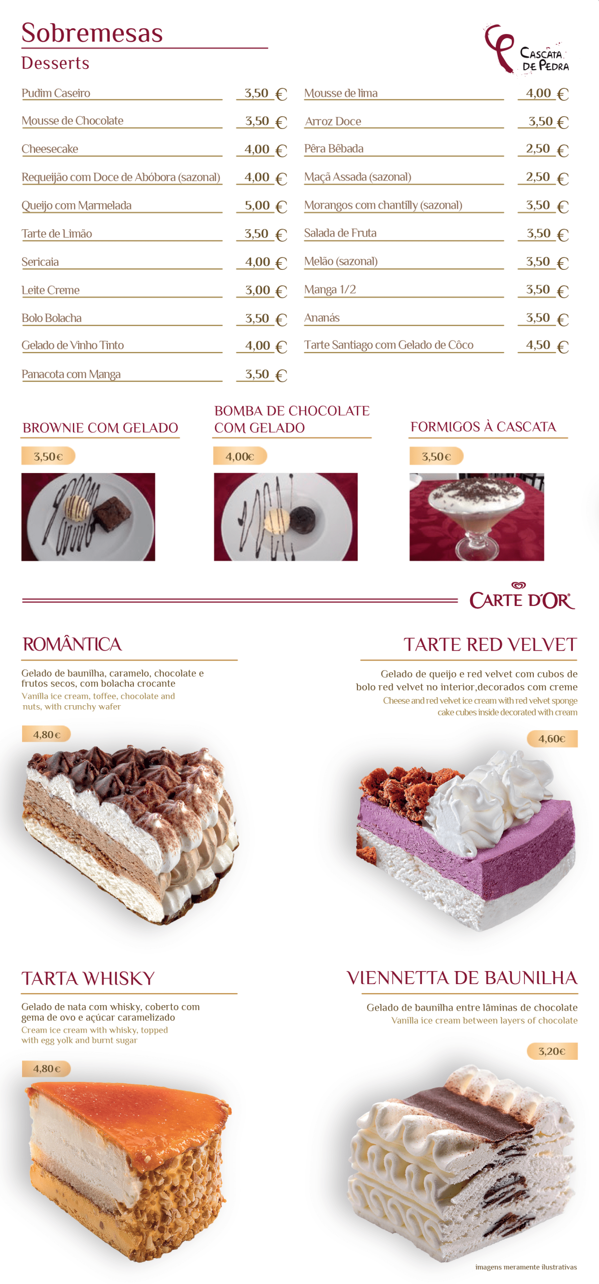 Sobremesas e gelados - Cascata de Pedra